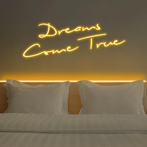 Dreams Come True Neon Sign - Bottle Openers Now