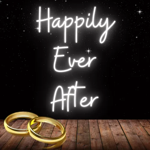 Happily Ever After Neon Sign - Bottle Openers Now