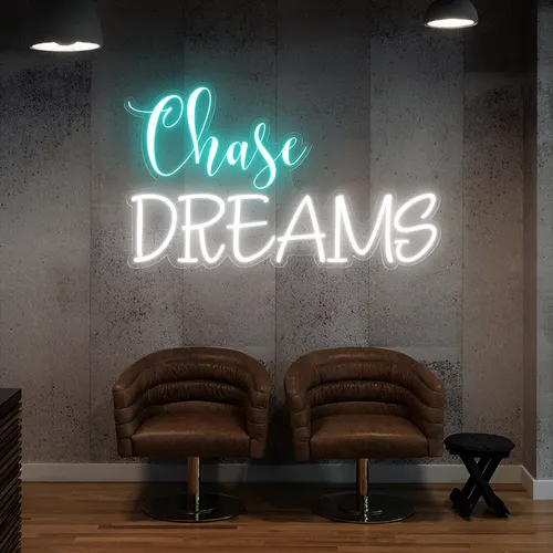 Chase Dreams Neon Sign - Bottle Openers Now