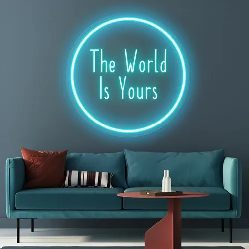 The World Is Yours LED Neon Sign - Bottle Openers Now