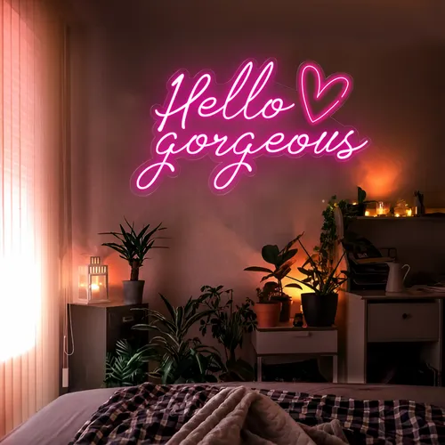 Hello Gorgeous LED Neon Sign - Bottle Openers Now