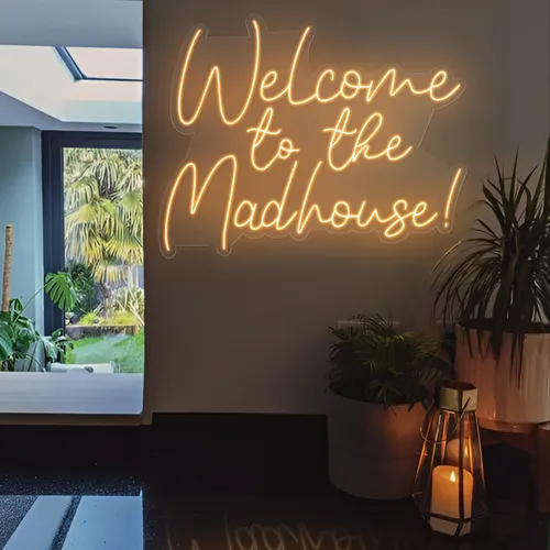 Welcome To The Madhouse Neon Sign - Bottle Openers Now