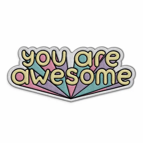 You Are Awesome Iron On Patch - Bottle Openers Now