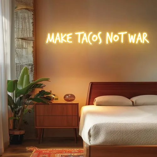 Zesty "Make Tacos Not War" Neon Sign - Bottle Openers Now