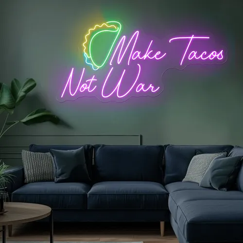 For the Beach "Make Tacos Not War" Neon Sign - Bottle Openers Now
